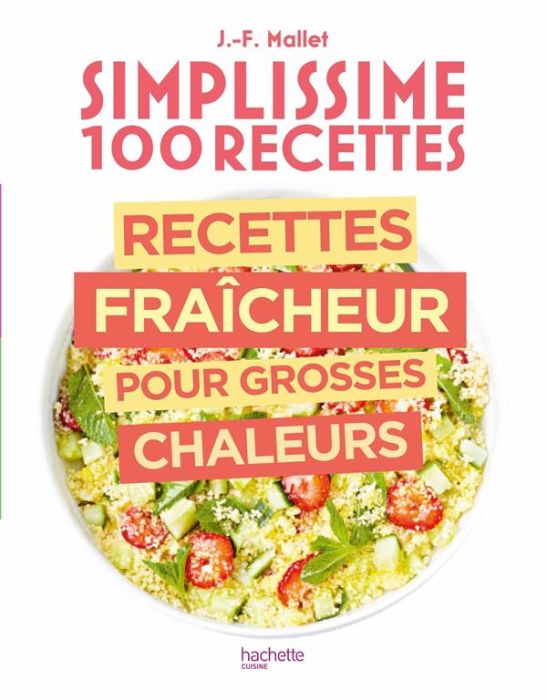 Emprunter Recettes fraîcheur pour grosses chaleurs livre