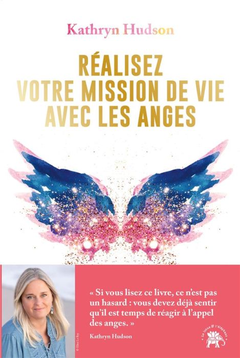 Emprunter Réalisez votre mission de vie avec les anges livre