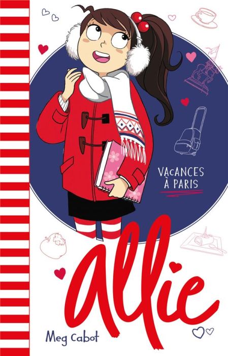 Emprunter Le carnet d'Allie Tome 7 : Vacances à Paris livre