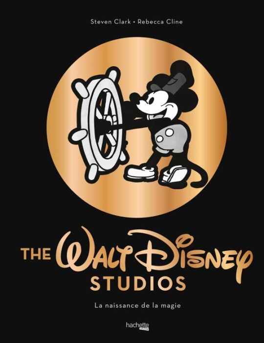 Emprunter Walt Disney Studios. La naissance de la magie livre