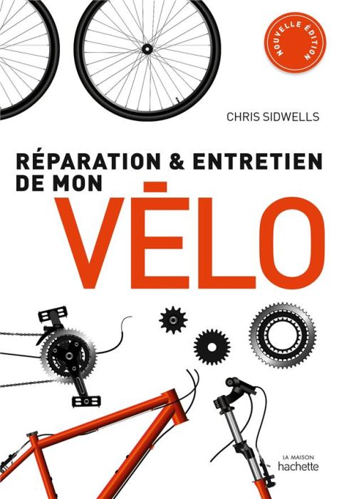 Emprunter Réparation et entretien de mon vélo livre