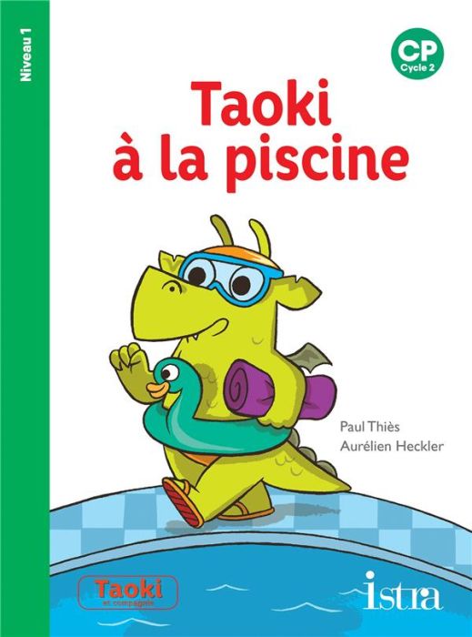 Emprunter Taoki à la piscine. CP Niveau 1 livre