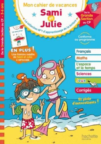 Emprunter Mon cahier de vacances Sami et Julie. De la Grande Section au CP livre