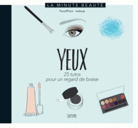 Emprunter Yeux. 25 tutos pour un regard de braise livre