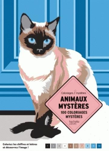 Emprunter Animaux mystères. 100 coloriages mystères livre