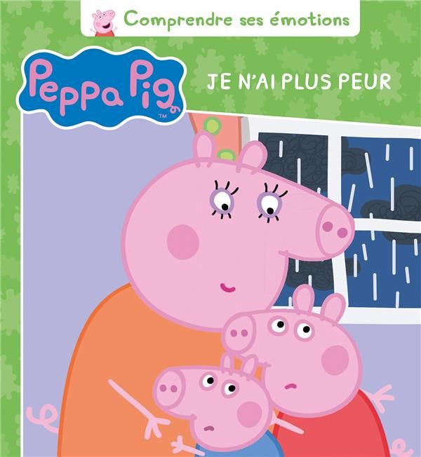 Emprunter Peppa Pig, je n'ai plus peur. Comprendre ses émotions livre