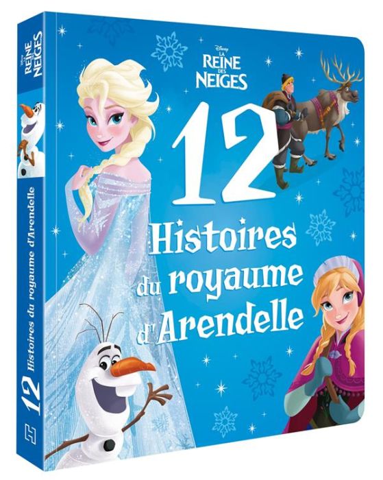 Emprunter 12 histoires du royaume d'Arendelle. La Reine des neiges livre