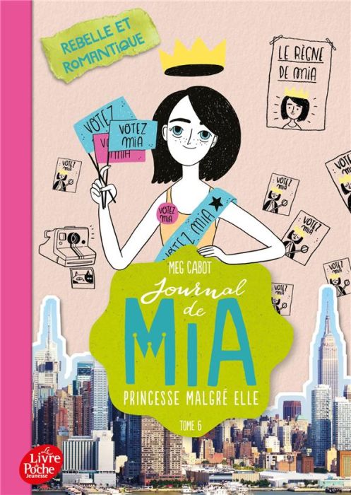 Emprunter Journal de Mia, princesse malgré elle Tome 6 : Rebelle et romantique livre