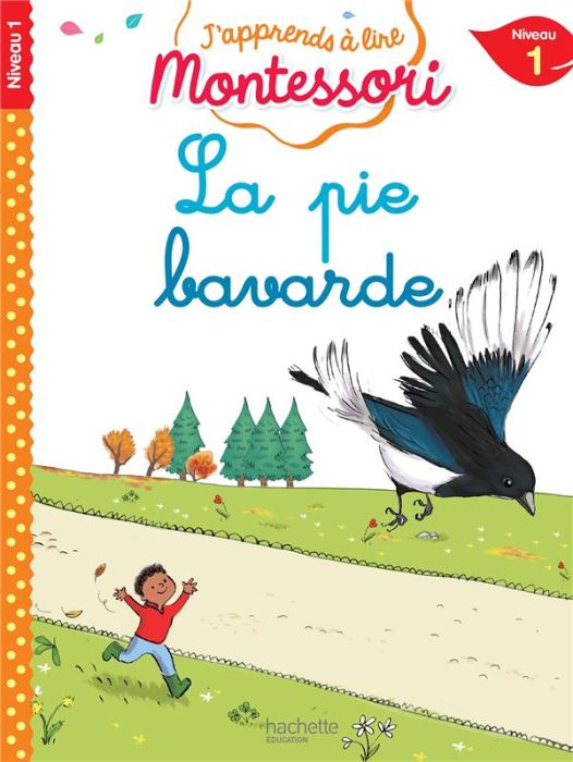 Emprunter La pie bavarde. Niveau 1 livre