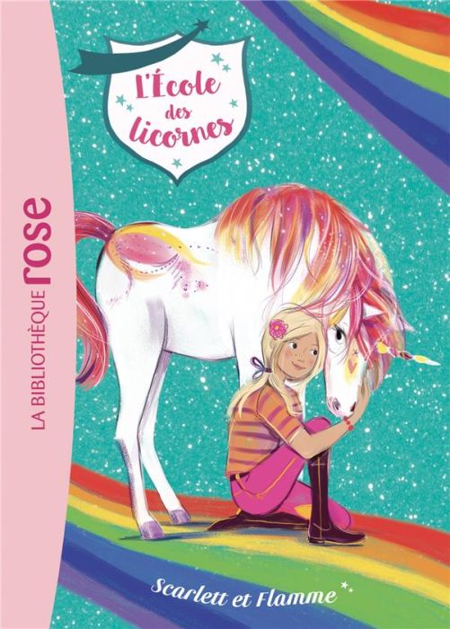 Emprunter L'école des licornes Tome 2 : Scarlett et Flamme livre