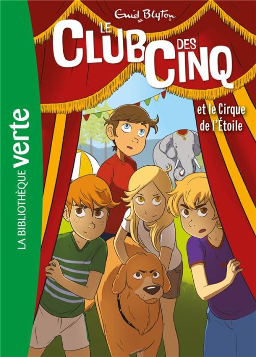 Emprunter Le Club des Cinq Tome 6 : Le club des cinq et le cirque de l'étoile livre