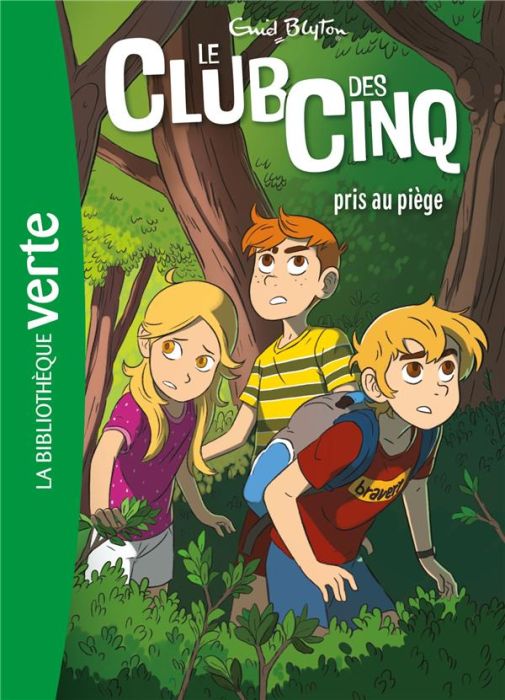 Emprunter Le Club des Cinq Tome 8 : Le Club des Cinq pris au piège livre