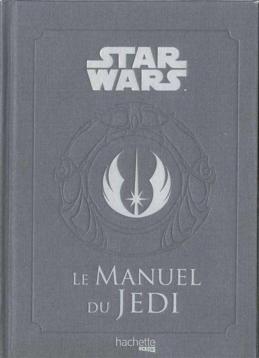 Emprunter Star Wars Légendes : Le manuel du Jedi livre