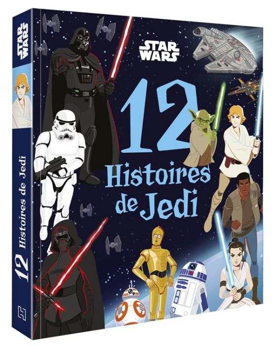 Emprunter Star Wars. 12 Histoires de Jedi livre