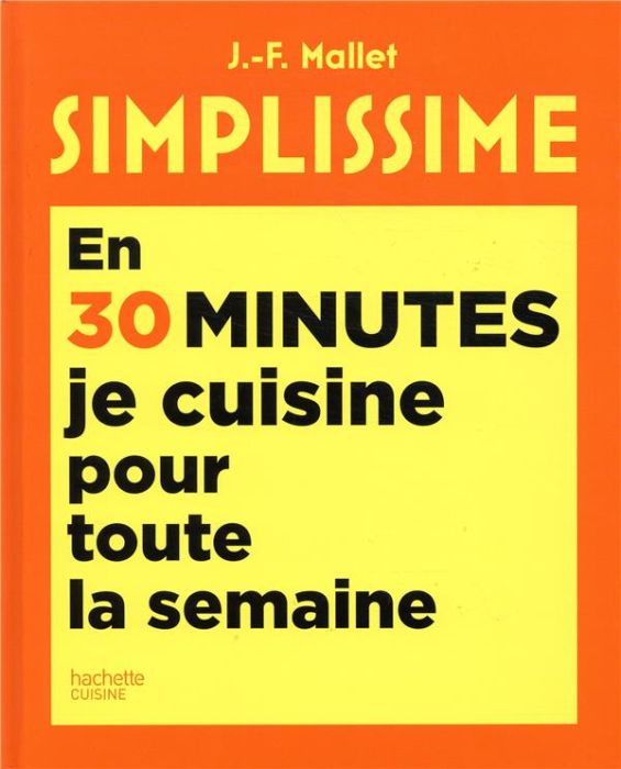 Emprunter En 30 minutes je cuisine pour toute la semaine livre