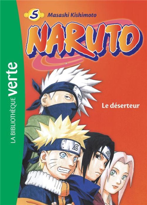 Emprunter Naruto Tome 5 : Le déserteur livre