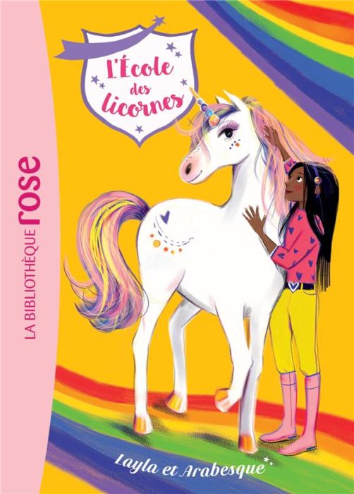 Emprunter L'école des licornes Tome 5 : Layla et Arabesque livre