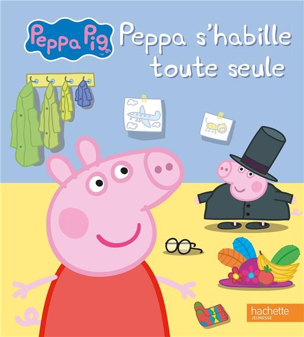 Emprunter Peppa Pig : Peppa s'habille toute seule livre