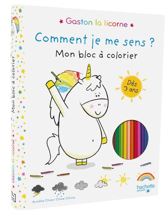 Emprunter Comment je me sens ? Mon bloc à colorier Gaston la licorne. Avec 10 crayons de couleur livre