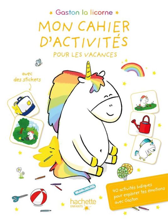 Emprunter Gaston la licorne Mon cahier d'activités pour les vacances. 40 activités ludiques pour explorer tes livre