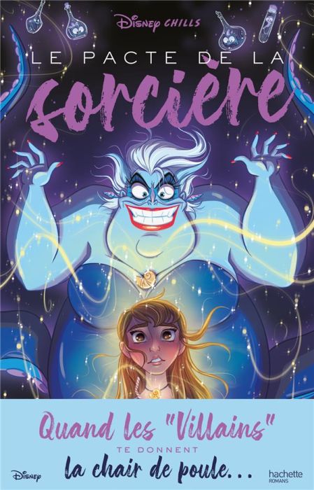 Emprunter Disney Chills Tome 1 : Le pacte de la sorcière livre