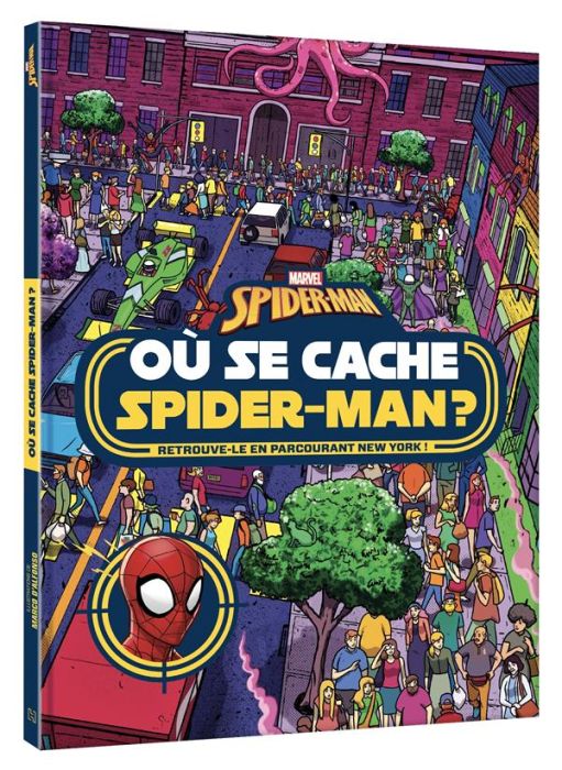 Emprunter Où se cache Spider-Man ? livre