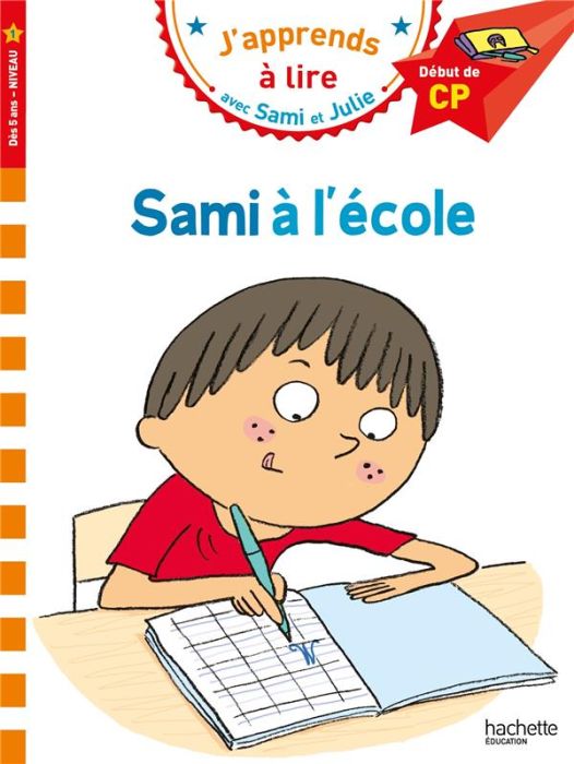 Emprunter J'apprends à lire avec Sami et Julie : Sami à l'école. Début de CP, niveau 1 livre