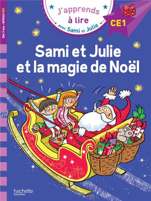 Emprunter J'apprends à lire avec Sami et Julie : Sami et Julie et la magie de Noël. Niveau CE1 livre