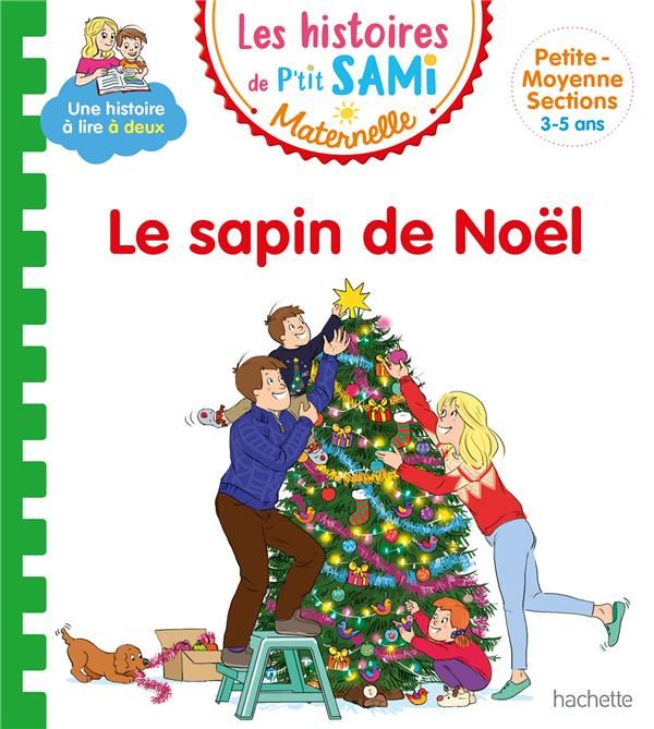 Emprunter Les histoires de P'tit Sami Maternelle : Le sapin de Noël livre