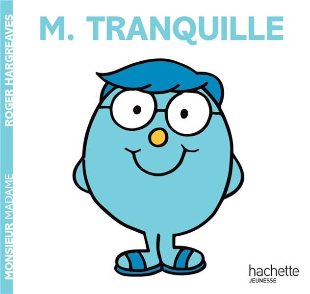 Emprunter Monsieur Tranquille livre