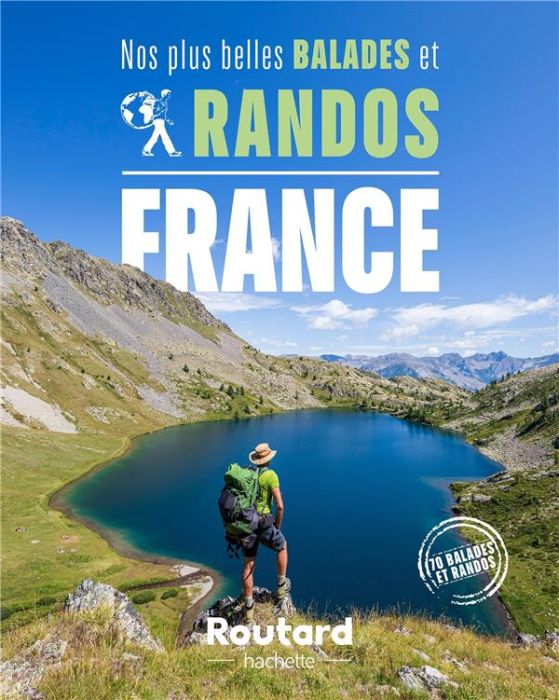 Emprunter Nos plus belles balades et randos en France livre