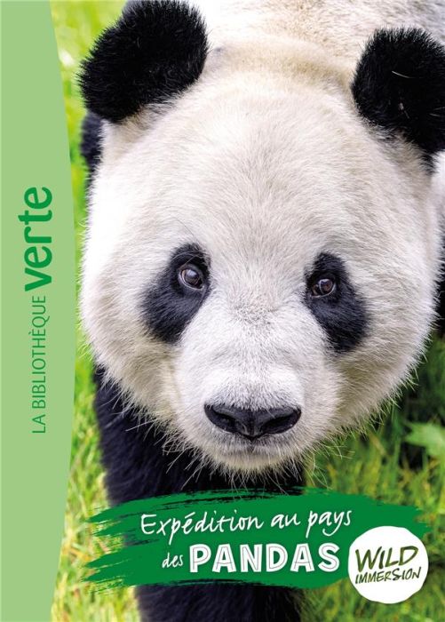 Emprunter Wild Immersion Tome 8 : Expédition au pays des pandas livre