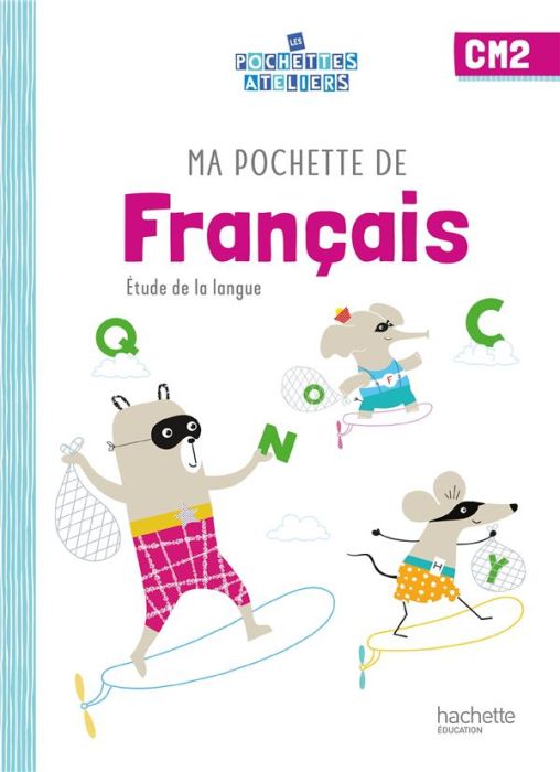 Emprunter Ma pochette de français CM2. Edition 2021 livre