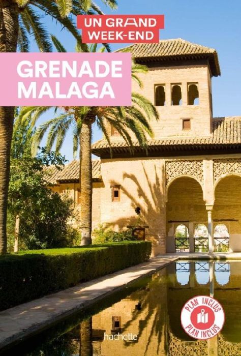 Emprunter Un grand week-end à Grenade et Malaga livre