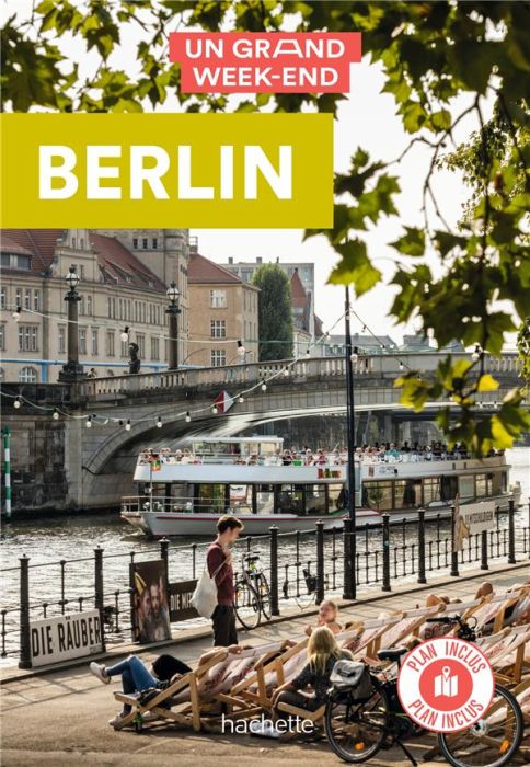 Emprunter Un Grand Week-end à Berlin. Avec 1 Plan détachable livre