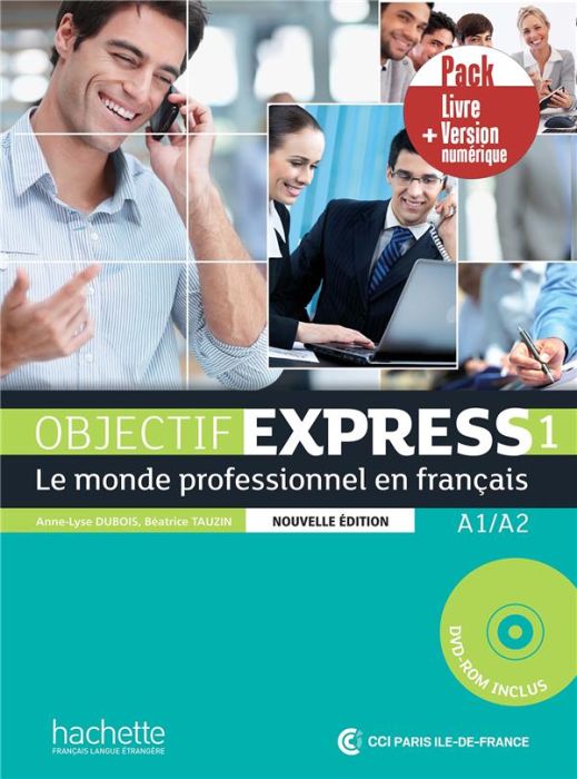 Emprunter Objectif Express 1 Le monde professionnel en français. Avec 1 CD-ROM livre