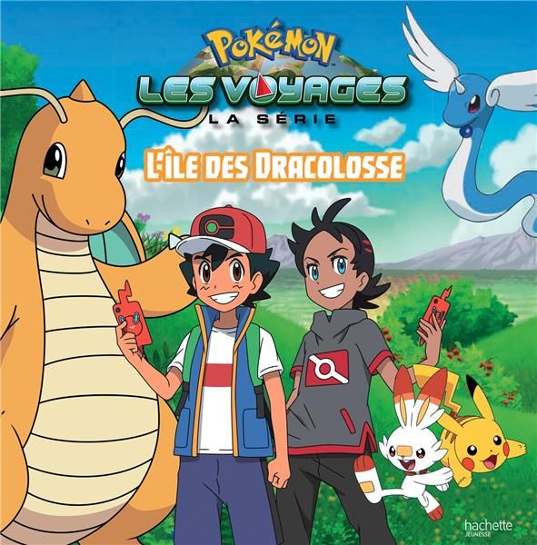 Emprunter Pokémon, Les Voyageurs, la série. L'Ile des Dracolosses livre