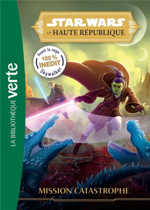 Emprunter Star Wars - La Haute République Tome 3 : Mission catastrophe livre