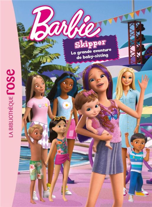 Emprunter Barbie - Skipper, la grande aventure de baby-sitting. Le roman du film livre