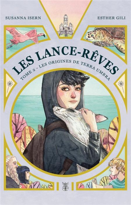 Emprunter Les Lance-Rêves Tome 2 : Les origines de Terra Umbra livre