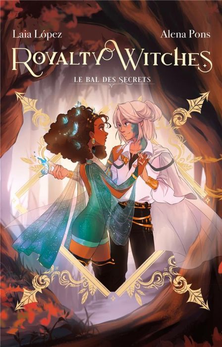 Emprunter Royalty Witches Tome 2 : Le bal des secrets livre