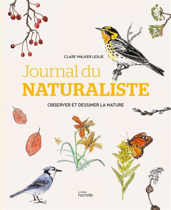 Emprunter Journal du naturaliste. Observer et dessiner la nature livre