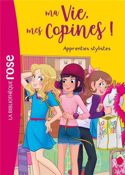 Emprunter Ma Vie, mes Copines ! Tome 23 : Apprenties stylistes livre