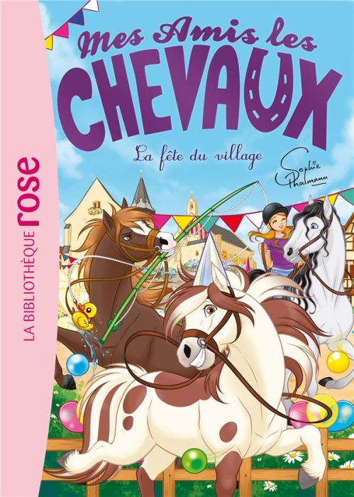 Emprunter Mes amis les chevaux Tome 36 : La fête du village livre