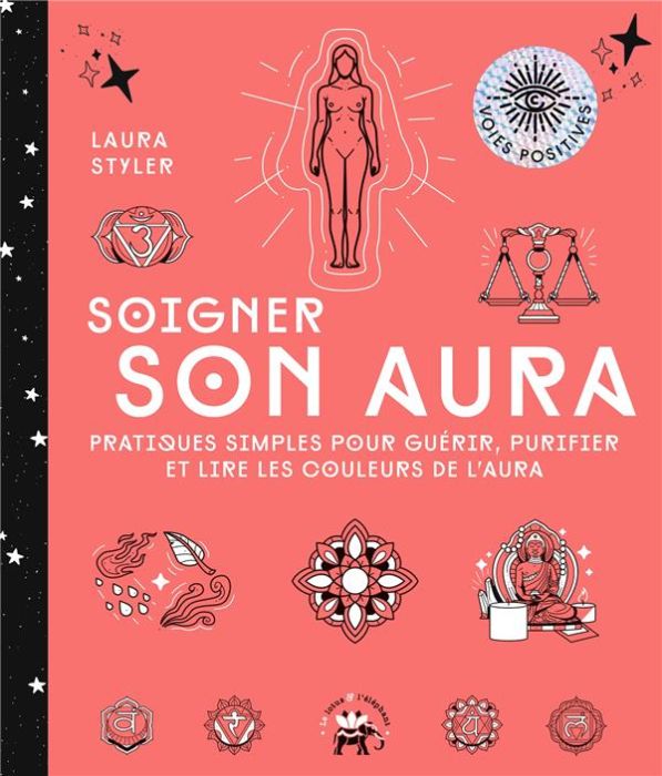 Emprunter Soigner son aura. Pratiques simples pour guérir, purifier et lire les couleurs de l'aura livre