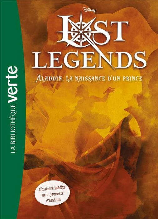 Emprunter Lost Legends Tome 2 : Aladdin, la naissance d'un prince livre