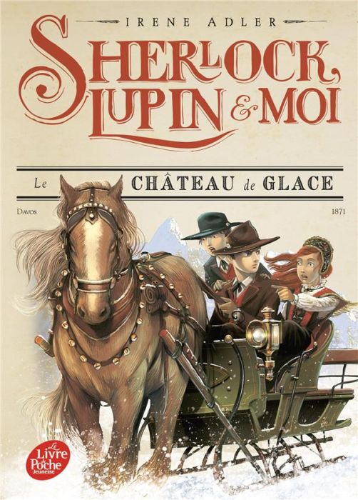 Emprunter Sherlock, Lupin et moi Tome 5 : Le château de glace livre