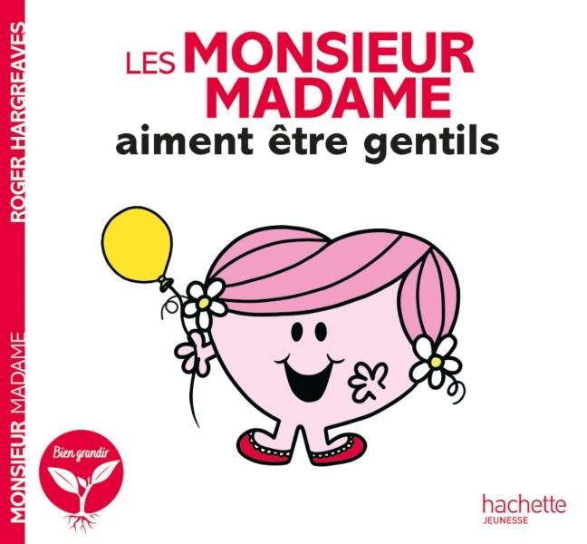 Emprunter Les Monsieur Madame aiment être gentils livre