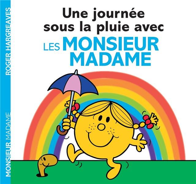 Emprunter Une journée sous la pluie avec les Monsieur Madame livre