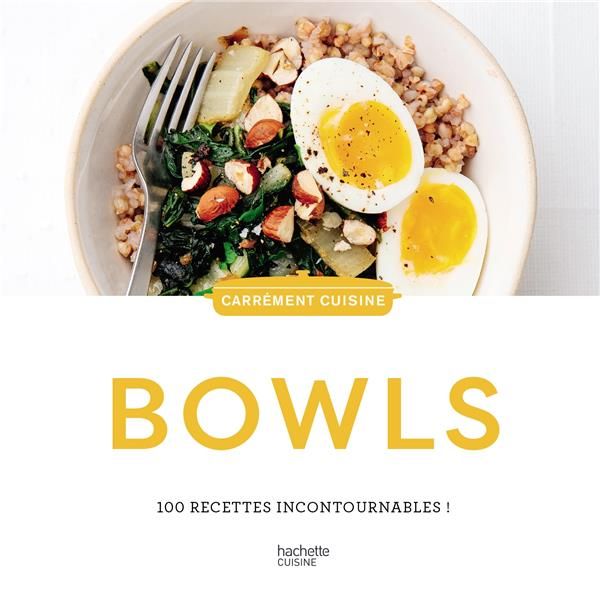 Emprunter Bowls. 100 recettes incontournables livre